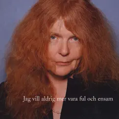 Jag vill aldrig mer vara ful och ensam (feat. Esbjörn Svensson Trio) by Kristina Lugn album reviews, ratings, credits