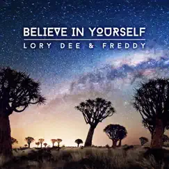 Believe in Yourself (Radio Edit) Song Lyrics