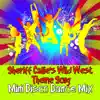 Sheriff Callie's Wild West Theme Song (Mini Disco Dance Mix) - Single album lyrics, reviews, download