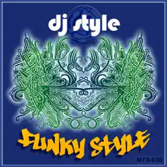 Funky Style - Single by DJ Style album reviews, ratings, credits