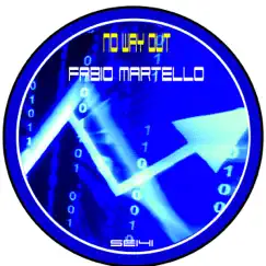No Way Out - Single by Fabio Martello album reviews, ratings, credits