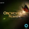 Orchestral Rebirth album lyrics, reviews, download