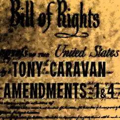 Amendments 1 & 4 - Single by Tony Caravan album reviews, ratings, credits