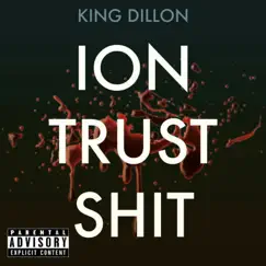 Ion Trust Shit Song Lyrics