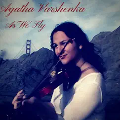 As We Fly by Agatha Varshenka album reviews, ratings, credits