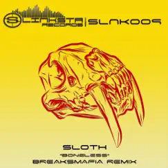 Boneless - Single by Sloth album reviews, ratings, credits