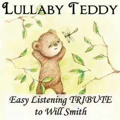 Tribute to Will Smith by Lullaby Teddy album reviews, ratings, credits