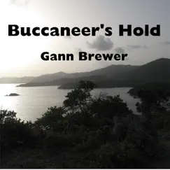 Buccaneer's Hold - Single by Gann Brewer album reviews, ratings, credits
