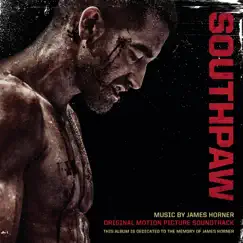 Southpaw (Original Motion Picture Soundtrack) by James Horner album reviews, ratings, credits