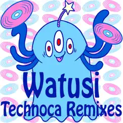 Technoca Remixes - EP by Watusi album reviews, ratings, credits