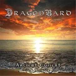 Ancient Current (Karaoke) by Dragonbard album reviews, ratings, credits