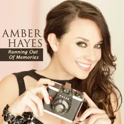 Running out of Memories - EP by Amber Hayes album reviews, ratings, credits