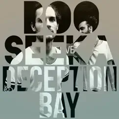 Deception Bay – Single - Single by Boo Seeka album reviews, ratings, credits