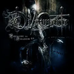 Prelude to Shadow - EP by DiAmorte album reviews, ratings, credits