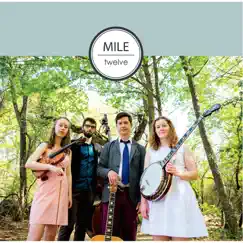 Mile Twelve - EP by Mile Twelve album reviews, ratings, credits