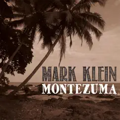 Montezuma Song Lyrics