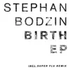 Birth (Remixes) - Single album lyrics, reviews, download