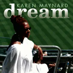 Dream by Karen Maynard album reviews, ratings, credits