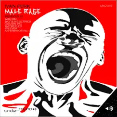 Male Rage (Batteriebetrieb Remix) Song Lyrics