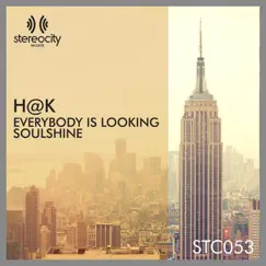 Everybody Is Looking / Soulshine - Single by H&K album reviews, ratings, credits