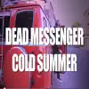 Cold Summer - Single album lyrics, reviews, download