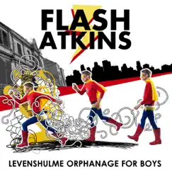 Levenshulme Orphanage for Boys - EP by Flash Atkins album reviews, ratings, credits