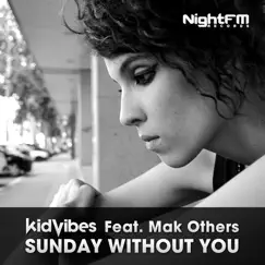 Sunday Without You (Radio Mix) Song Lyrics