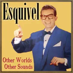 Esquivel by Esquivel album reviews, ratings, credits