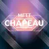 Chapeau - Single album lyrics, reviews, download