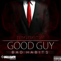 Good Guy Bad Habits by BIGBOYK album reviews, ratings, credits