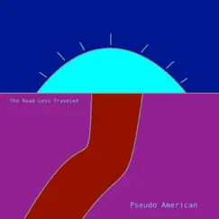 The Road Less Traveled - Single by Pseudo American album reviews, ratings, credits