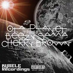 ヲタの惑星 (Ota Planet) [Doujinshi Mix] - Single by Beezy Sama & CHERRY BROWN album reviews, ratings, credits
