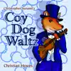 Sunami: Coy Dog Waltz - Single album lyrics, reviews, download