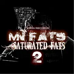 Saturated Fats 2 (Mixtape) by MN Fats album reviews, ratings, credits