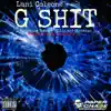 G Sh*t (feat. Versace Villin & Obnoxius) - Single album lyrics, reviews, download