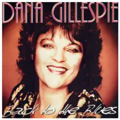 Back to the Blues by Dana Gillespie album reviews, ratings, credits