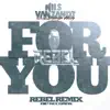 For You (Rebel Original Extended Remix) [feat. Brooklyn Haley] song lyrics