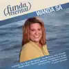 Fundamental - Wanda Sá album lyrics, reviews, download