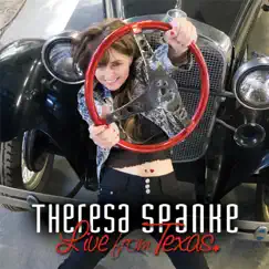 Live from Texas by Theresa Spanke album reviews, ratings, credits