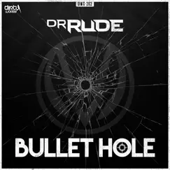 Bullet Hole (Extended Mix) Song Lyrics