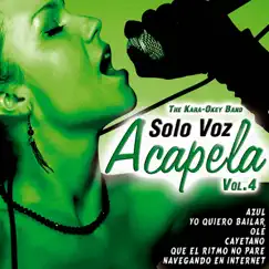 Acapela, Solo Voz, Vol. 4 by The Kara-Okey Band album reviews, ratings, credits