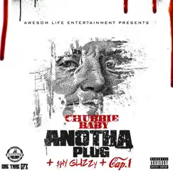 Anotha Plug (feat. Shy Glizzy & Cap-1) - Single by Chubbie Baby album reviews, ratings, credits
