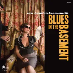 Blues in the Basement by Ian Hendrickson-Smith album reviews, ratings, credits