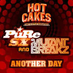 Another Day - Single by PuRe SX & Mutantbreakz album reviews, ratings, credits