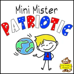 Mini Mister Patriotic by The Cheeky Monkeys album reviews, ratings, credits