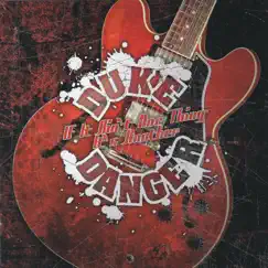 If It Ain't One Thing It's Another by Duke Danger album reviews, ratings, credits