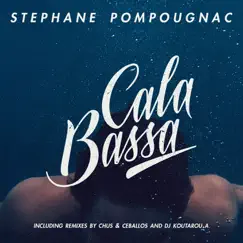 Cala Bassa - EP by Stéphane Pompougnac album reviews, ratings, credits