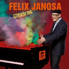 Giftschrank by Felix Janosa album reviews, ratings, credits