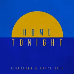 Home Tonight (feat. Grace Hall) [Deluxe Edition] by Lindstrøm album reviews, ratings, credits