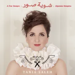A Few Images (Algumas Imagens) by Tania Saleh album reviews, ratings, credits